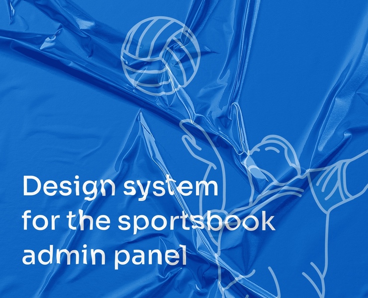 Design System For Sportsbook Admin Panel — Интерфейсы на Dprofile