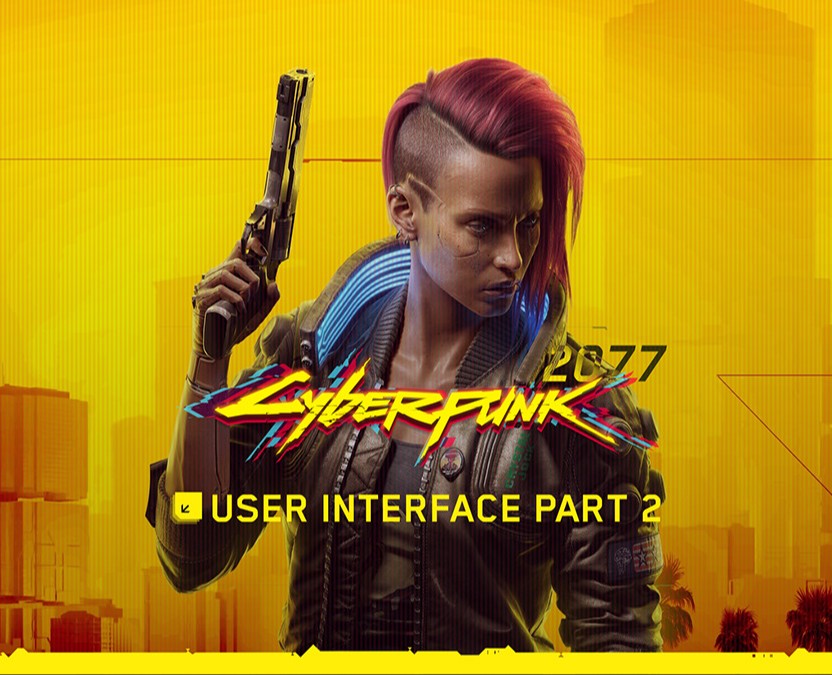 Cyberpunk 2077 — User Interface (Part 2) на Dprofile